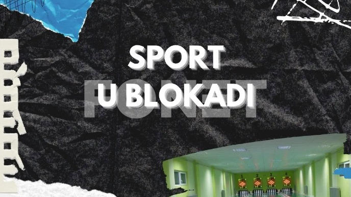 Sport u blokadi